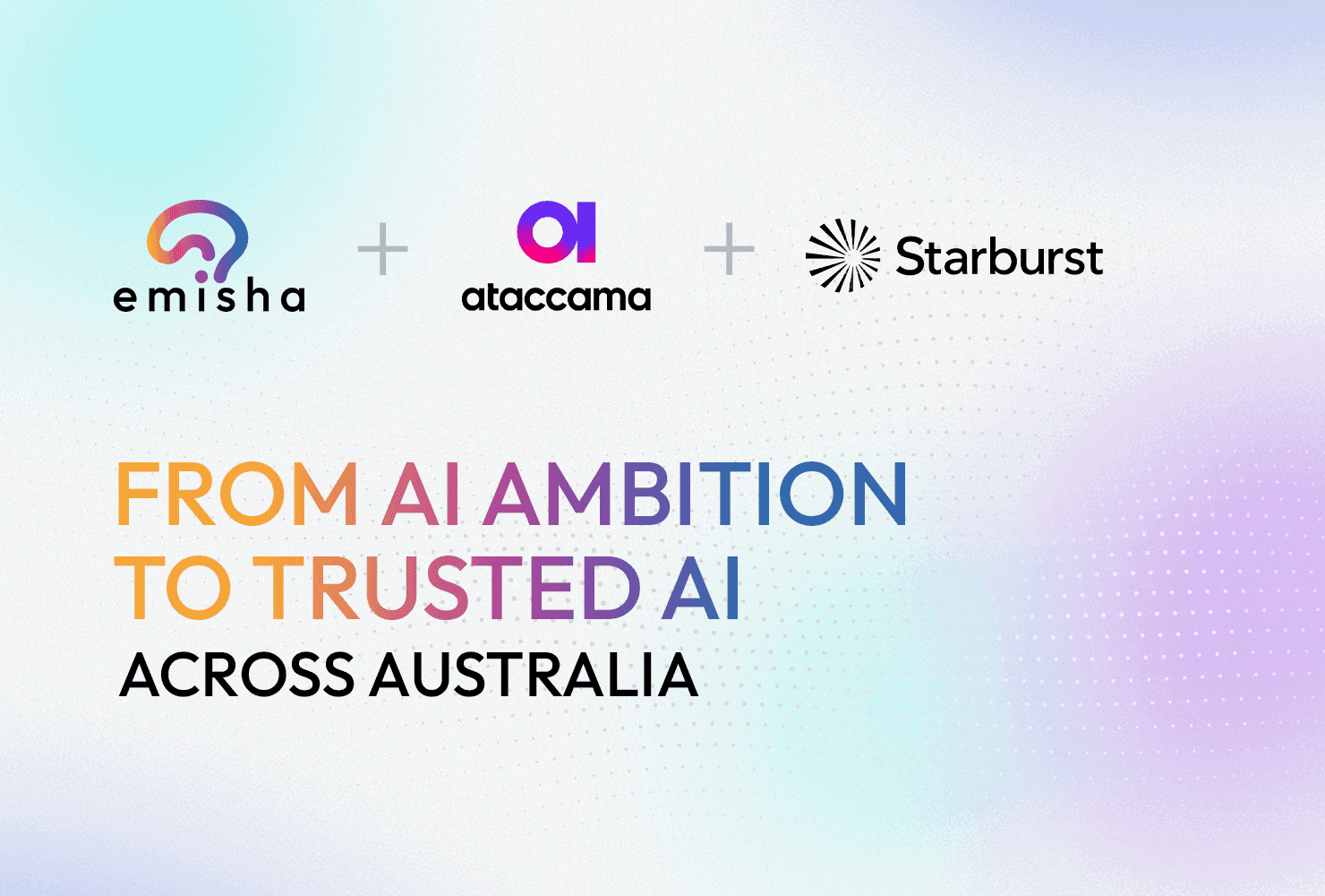 Emisha, Ataccama and Starburst to Host Executive AI Data Lunches in Sydney and Melbourne